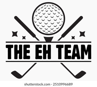 The Eh Team Svg,Funny Ice Hockey Shirt,Funny Hockey Team Svg,Hockey Sticks Funny Svg,Cut File,Hockey lover Svg,Silhouette,Typography,Commercial Use