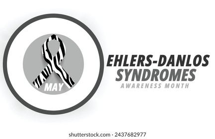 Ehlers Danlos Syndromes Awareness Month. background, banner, card, poster, template. Vector illustration.