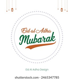 Eid Adha Mubarak Greeting Islamic Illustration Background Vector Design With arabic calligraphy, lantern, camels for Card, wallpaper, banner, cover	
