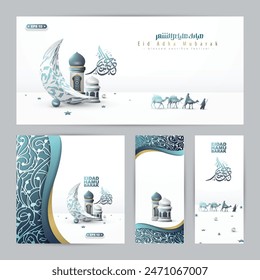 Eid Adha Mubarak Greeting Islamic Illustration Background Vector Design With Arabic Calligraphy, lantern, Mosque for Card, wallpaper, banner, cover. Translation Of Text : BLESSED SACRIFICE FESTIVAL