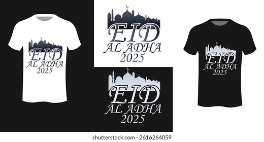 EID AL ADHA 2025  Creative Typography TShirt Design for Celebration