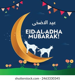 Eid al adha feiert Banner 2024. Moslems Opferfest Banner, Grußkarte, Social Media Post mit Halbmond, Ziegen mit blauem Hintergrund. Arabische Textübersetzung: Eid al adha Mubarak