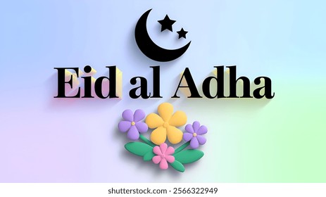 Eid al Adha, Eid al Fitr, Eid Mubarak , 3d floral Ramadan Mubarak text with crescent moon, stars and colorful flowers against a soft gradient background