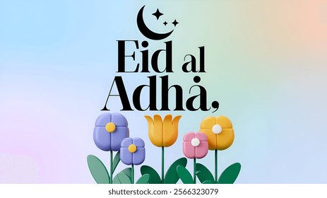 Eid al Adha, Eid al Fitr, Eid Mubarak , 3d floral Ramadan Mubarak text with crescent moon, stars and colorful flowers against a soft gradient background, 