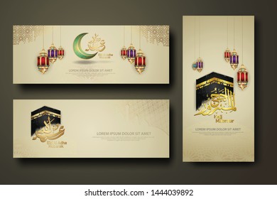 Eid Al Adha and Hajj Mabrour calligraphy islamic, set banner template with hand drawn kaaba, crescent moon, traditional lantern and mosque pattern texture islamic background