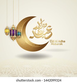 Eid al Adha islamic design crescent moon, traditional lantern and arabic calligraphy, template islamic ornate greeting card vector