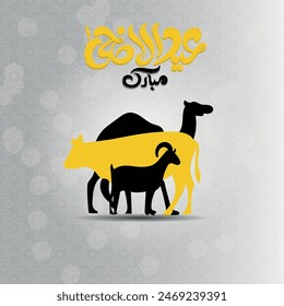 Eid Al Adha Mubarak, beautiful islamic calligraphy. greeting card design, Translation '' sacrifice festival''