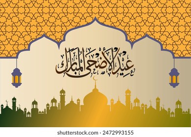 Eid al Adha Mubarak design off-white Background with arch hanging lanterns and golden mosque Arabic calligraphy Template.  English translation is "the Feast of Sacrifice"  and "Blessed Eid ".