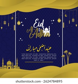 Eid al adha Mubarak Greetings Card. Happy Eid Adha greeting Translated in Arabic text typography and calligraphy. Abstract Vector Illustration for greeting card, poster and banner