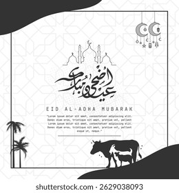 Eid al adha Mubarak Greetings Card in Black and White. Happy Eid Adha greeting Translated in Arabic text typography and calligraphy. Abstract Vector Illustration for greeting card, poster and banner