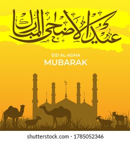 Eid Al Adha Mubarak modern background with arabic calligraphy vector. Silhouettes of camel and goat detail illustration. Eps 10. Islamic holiday celebration wallpaper. Translate: Eid Al Adha Mubarak.