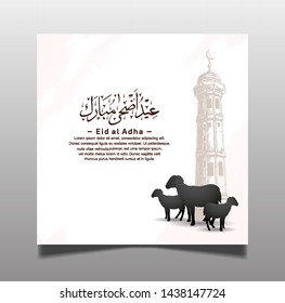 Eid al Adha Mubarak Ramadan design with  mosque tower, and sheep isolated on white background. Islamic design for Ramadan purpose. The Arabic calligraphy means (Eid Adha Mubarak).