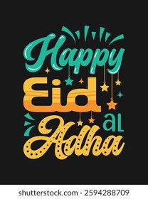 Eid al Adha Typography Tee   Perfect Shirt for the Festive Occasion. Happy Eid al Adha Tee