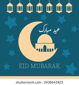 Eid Al Fitr greeting card for social media post vector file EPS 10. Translation: “Blessed feast or festival”