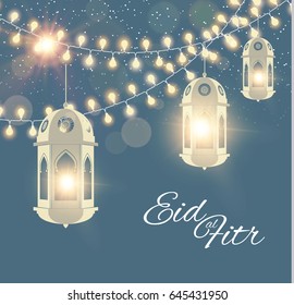 Eid al Fitr. Islamic Holiday. Muslim Feast. Eid Mubarak. Ramadan Kareem. Eid Said. Shining Lanterns Night Background with Bokeh Effect and Light Garland. Vector illustration