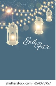 Eid al Fitr. Islamic Holiday. Muslim Feast. Eid Mubarak. Ramadan Kareem. Eid Said. Shining Lanterns Night Background with Bokeh Effect and Light Garland. Vector illustration