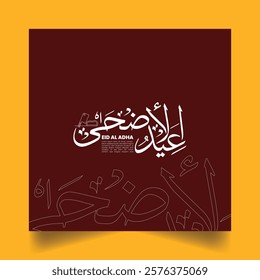 Eid al-Adha Arabic Calligraphy - Translation of Arabic Text: Blessed Eid al-Adha, Beautiful Islamic Festival Design Celebrating the Spirit of Sacrifice