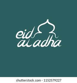 Eid al-Adha Handwritten lettering or Arabic Calligraphy  , for greeting card or graphic element
