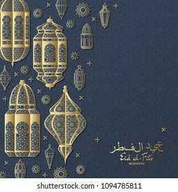 Eid al-Fitr Background. Islamic Arabic lantern. Translation: Eid al-Fitr. Greeting card. Vector illustration.