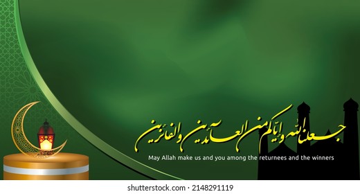 Eid al-Fitr greeting illustration design, translation: May Allah make us and you among the returnees and the winners. Arabic calligraphy background. vector