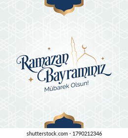 Eid al-Fitr Mubarak Islamic Feast Greetings (Turkish: Ramazan Bayramınız Mübarek Olsun) Holy month of muslim community Ramazan. Billboard, Poster, Social Media, Greeting Card template.