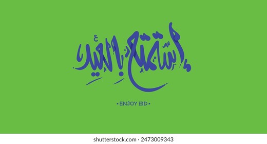 eid arabic calligraphy text in free style arabic typography and joyful colors. translation: enjoy eid