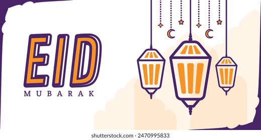 Eid Greeting Poster design, Eid Mubarak, Arabic lanterns, Crescent moon and stars, Eid banner