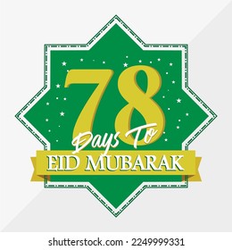 Eid Mubarak count down day 78. With the star icon for waiting kareem month on the occasion, happy eid mubarak, Eid Al Fitr.