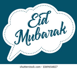 Eid Mubarak handwritten lettering in speech bubble. Vector calligraphy isolated on blue background