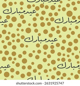 Eid Mubarak pattern in Arabic with olive polka dots on light background. perfect for festive paper products, Islamic events and celebration gifts. Arabic text trans:   "Blessed Festival" .