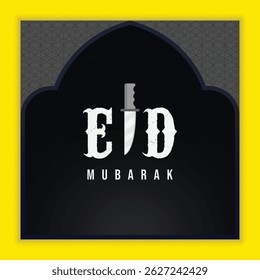Eid Mubarak post design with bold text and knife element. Qurbani concept, ideal for posters, social media, or digital greeting visuals for Eid al-adha.