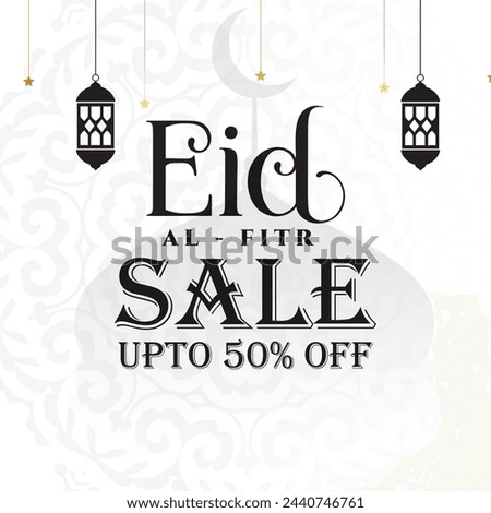 Eid Mubarak sale vector with white theme upto 50% off Eid special sale design EPS editable file  Minimal flat or white background.