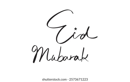 Eid mubarak text font calligraphy script hand written lettering black color sign symbol ramadan kareem february march april month 2025 2026 year ramadan eid ul fitr mosque muslim islam arab festival	