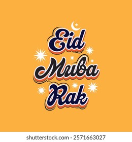 Eid Mubarak typography vector, Eid Mubarak text design, Eid Mubarak sticker