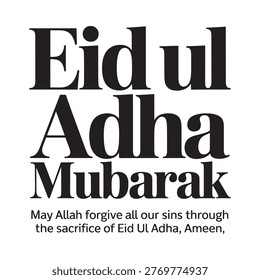 Eid ul Adha Mubarak greeting with a prayer for forgiveness in black text