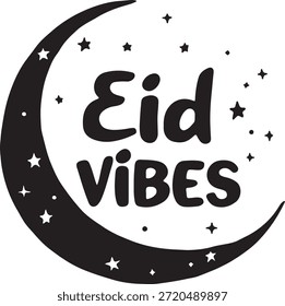 Eid vibes typography design features black crescent moon and scattering of stars. 