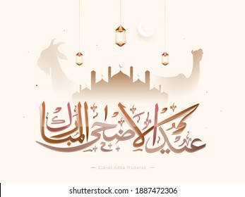 Eid-Al-Adha Mubarak Calligraphy in Arabic Language with Silhouette Mosque, Camel, Goat, Crescent Moon and Hanging Lanterns on Light Peach Background.