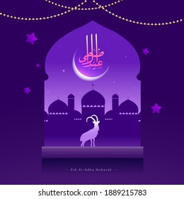 Eid-Al-Adha Mubarak Calligraphy with Silhouette Goat, Mosque and Night View on Glossy Purple Background.