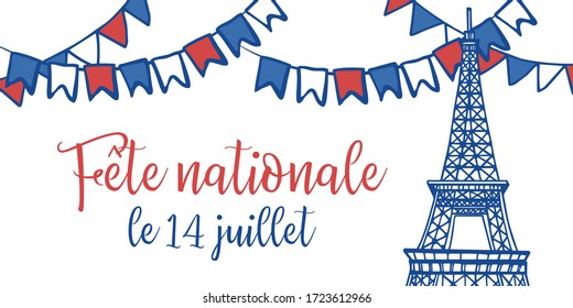 Eiffel tower   flags  Bastille Day design template  Title in French National Celebration 14th July  Hand drawn vector sketch illustration