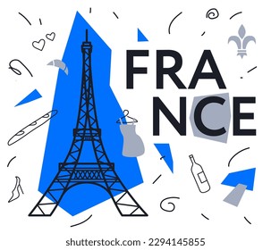 Eiffel tower - France, Paris. World famous symbol of France vector line style illustration with baguette, royal lily, wine, croissants, dress, shoes. Collage modern style. Tourism, travel theme.