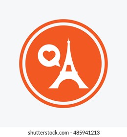 Eiffel tower icon. Paris symbol. Speech bubble with heart sign. Graphic design element. Flat paris symbol on the round button. Vector