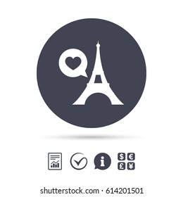 Eiffel tower icon. Paris symbol. Speech bubble with heart sign. Report document, information and check tick icons. Currency exchange. Vector