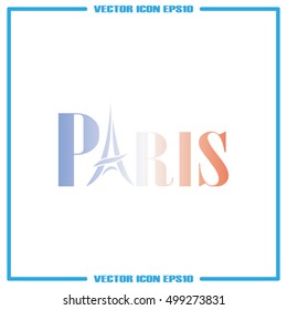 eiffel tower icon vector EPS 10, abstract sign Paris attractions flat design,  illustration modern isolated badge for website or app.