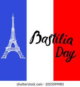 Eiffel tower and lettering Bastilia day with french flag ink hand drawn sketch stock vector illustration design for greeting card, poster and banner