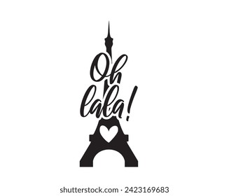 Eiffel tower with oh-la-la. Cute vector illustration isolated on white background. Wall artwork, wall decals, cute wording design 