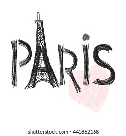 Eiffel tower. Paris hand drawn letter with heart vector illustration