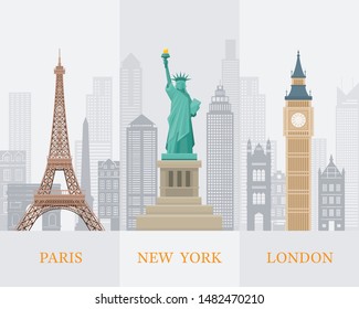 Eiffel Tower Paris, Statue of Liberty New York, Big Ben London, Landmarks Background, Famous Place and Tourist Attraction