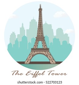 The Eiffel Tower vector illustration, isolated on the city background.