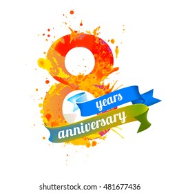 eight (8) years anniversary. Vector watercolor splash paint