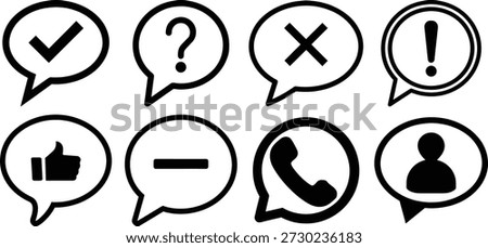 Eight black speech bubble with symbols check mark question mark cross exclamation mark thumbs up minus phone and person